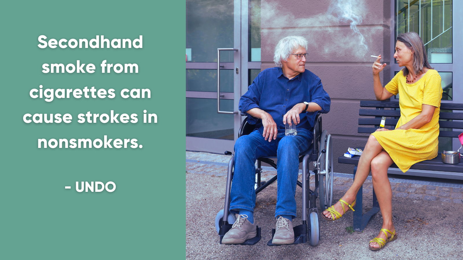 Secondhand smoke from cigarettes can cause strokes in nonsmokers.