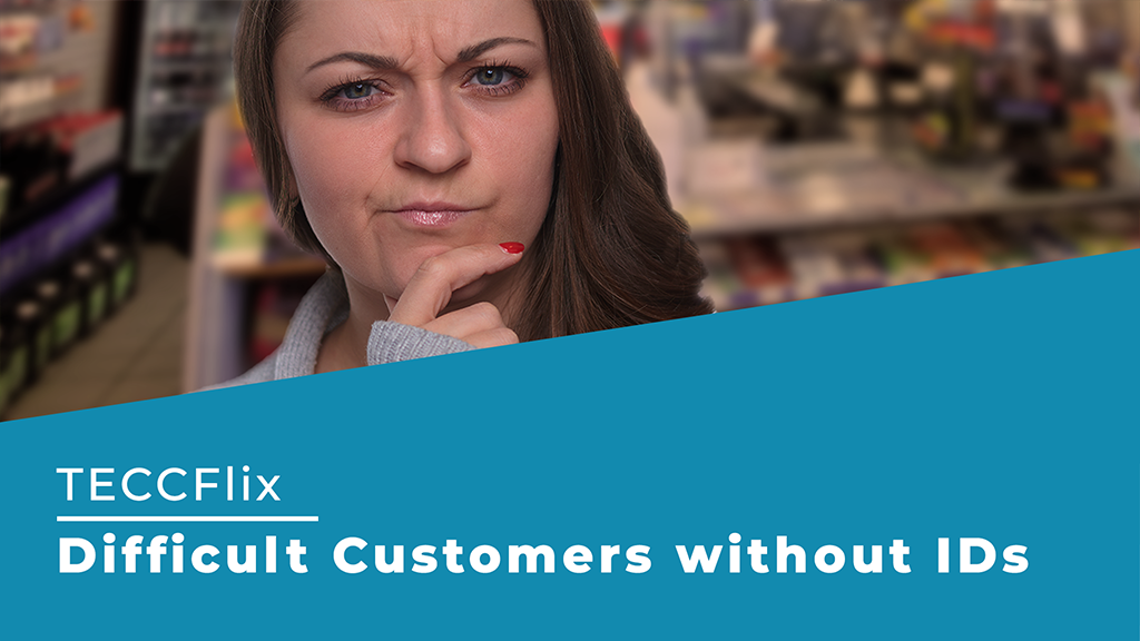 Difficult Customers without IDs TECCFlix