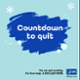 29 Quit Season Countdown Facebook.png