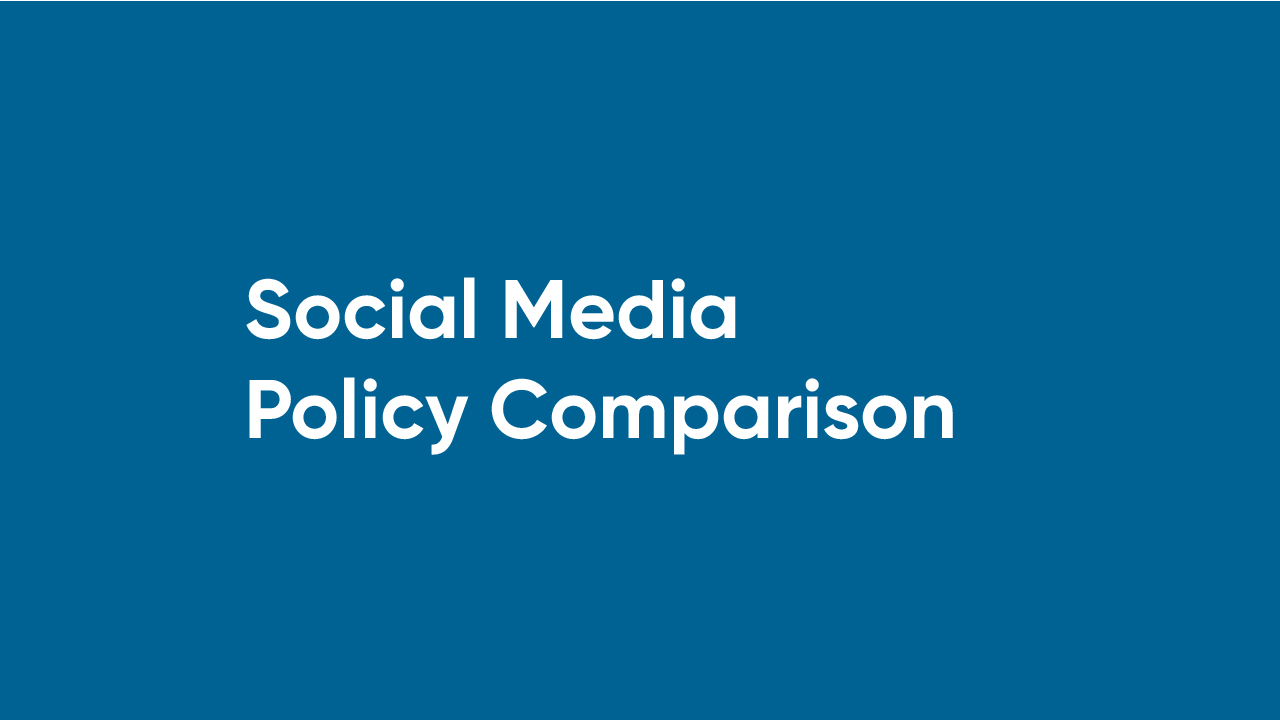 Social Media Policy Comparison