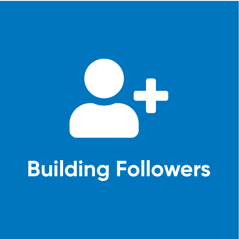 Building Followers